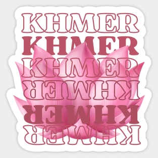 To Be Khmer Is To Be Beautiful Sticker